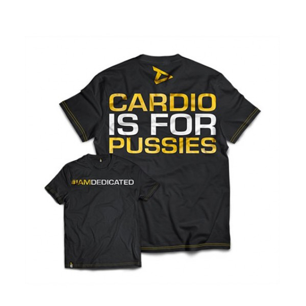 Dedicated T-Shirt "Cardio is for Pussies" XXXL